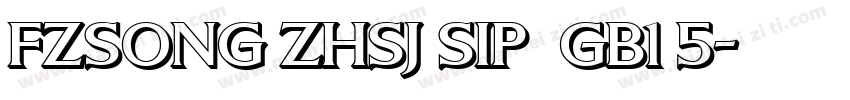 FZSONG ZHSJ SIP  GB1 5字体转换